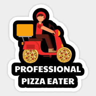 Professional Pizza Eater Sticker